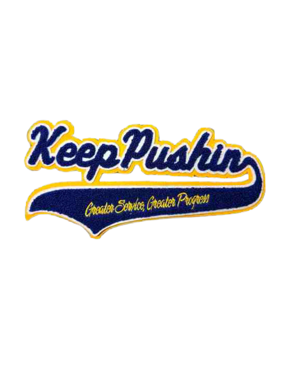 Keep PUSHIN Chenille  “Greater Service Greater Progress” collection