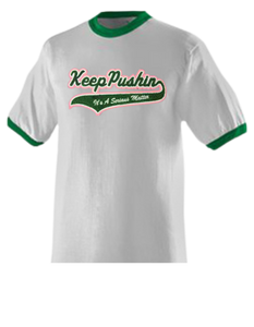 Keep PUSHIN “ It’s A Serious Matter chenille ringer t-shirt